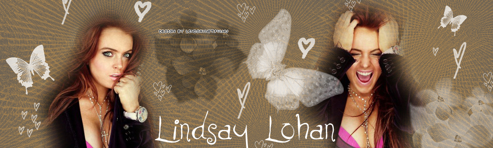 Lindsay Lohan, me and my best friend